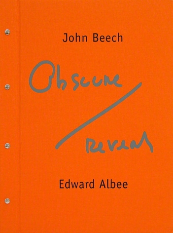 John Beech and Edward Albee: Obscure/Reveal, 2008